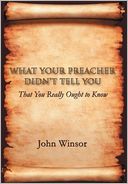 What Your Preacher Didn'T Tell You