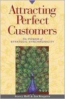 Attracting Perfect Customers: The Power of Strategic Synchronicity