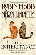 The Inheritance. Robin Hobb and Megan Lindholm