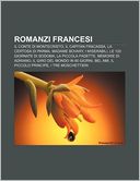 Romanzi Francesi: Il Conte Di Montecristo, Il Capitan Fracassa, La Certosa Di Parma, Madame Bovary, I Miserabili, Le 120 Giornate Di Sod