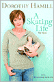 A Skating Life: My Story