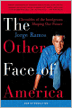 Other Face of America: Chronicles of the Immigrants Shaping Our Future