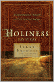 Holiness Day by Day: Transformational Thoughts for Your Spiritual Journey