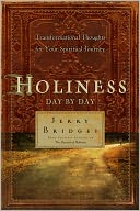 Holiness Day by Day: Transformational Thoughts for Your Spiritual Journey