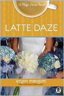 Latte Daze (Maya Davis Series)