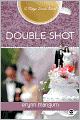 Double Shot (Maya Davis Series)