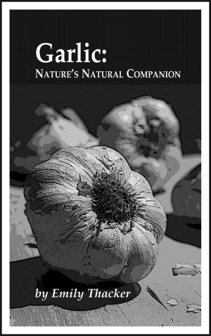 Garlic: Nature's Natural Companion