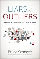 Liars and Outliers: Enabling the Trust that Society Needs to Thrive