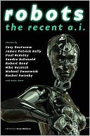 Robots: The Recent A.I.