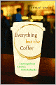 Everything but the Coffee: Learning about America from Starbucks