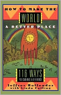 How To Make The World A Better Place