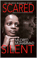 Scared Silent: The Mildred Muhammad Story