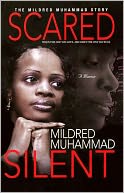 Scared Silent: The Mildred Muhammad Story