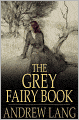 The Grey Fairy Book