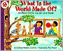 What Is the World Made Of?: All About Solids, Liquids, and Gases