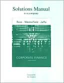 Solutions Manual to accompany Corporate Finance
