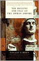 The Decline and Fall of the Roman Empire: The History of the Empire from A. D. 180 to A. D. 395