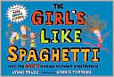 The Girl's Like Spaghetti: Why, You Can't Manage Without Apostrophes!