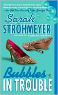 Bubbles in Trouble (Bubbles Yablonsky Series #2)