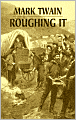 Roughing It