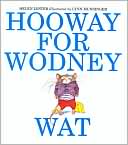 Hooway for Wodney Wat by Helen Lester: Book Cover