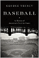 Baseball: A History of America's Favorite Game