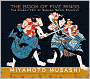 The Book of Five Rings: The Classic Text of Samurai Sword Strategy (Illustrated Edition)