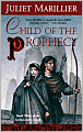 Child of the Prophecy (Sevenwaters Series #3)
