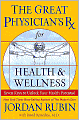 The Great Physician's Rx for Health and Wellness