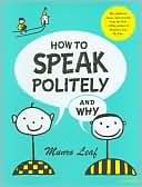How to Speak Politely and Why
