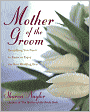 Mother of the Groom: Everything You Need