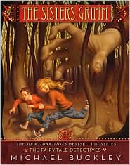 The Fairy Tale Detectives (Sisters Grimm Series #1) by Michael Buckley: Book Cover