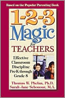 1-2-3 Magic for Teachers: Effective Classroom Discipline Pre-K Through Grade 8