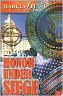 Honor under Siege