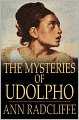 The Mysteries of Udolpho: A Romance Interspersed With Some Pieces of Poetry
