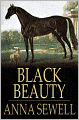 Black Beauty: The Autobiography of a Horse