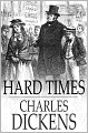 Hard Times: For these Times