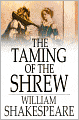 The Taming of the Shrew