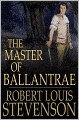 The Master of Ballantrae: A Winter's Tale
