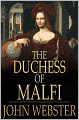 The Duchess of Malfi