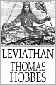 Leviathan: The Matter, Forme, & Power of a Common-Wealth Ecclesiastical and Civill