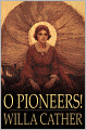 O Pioneers!