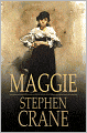 Maggie: A Girl of the Streets
