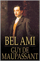 Bel Ami: The History of a Scoundrel