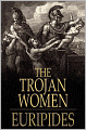 The Trojan Women