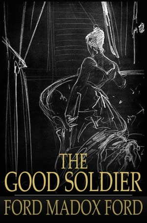 The Good Soldier: A Tale of Passion