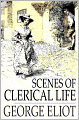 Scenes of Clerical Life