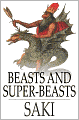 Beasts and Super-Beasts