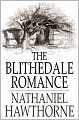 The Blithedale Romance