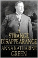 A Strange Disappearance
